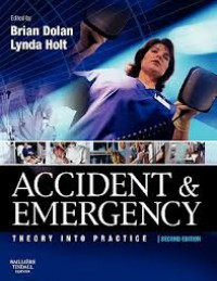 Accident Emergency: Theory Into Practice