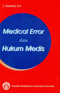Medical error dan Hukum Medis