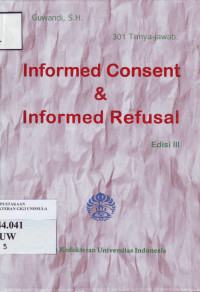 301 Tanya Jawab: Informed Consent & Informed Refusal