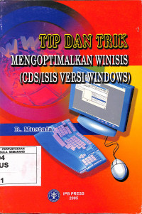 Tip dan Trik Mengoptimalkan Winisis CDS/ISIS versi Windows