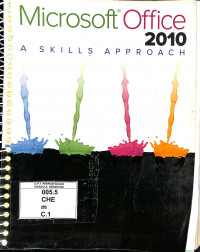 Microsoft Office 2010: a Skills Approach