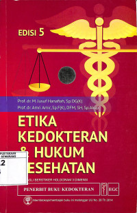 Etika Kedokteran dan Hukum Kesehatan
