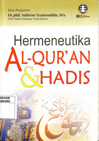 Hermeneutika Al-Qur'an & Hadits
