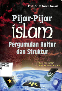 Pijar-Pijar Islam: Pergumulan Kultur dan Struktur