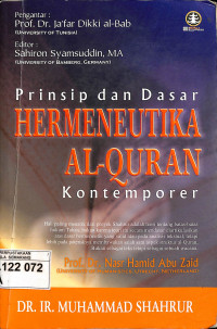 Prinsip Dan Dasar Hermeneutika Al-Quran Kontemporer