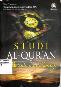 Studi Al-Qur'an : Metode dan Konsep