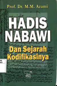 Hadis Nabawi dan Sejarah Kodifikasinya