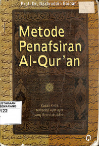 Metode penafsiran AL-Qur'an : kajian kritis terhadap ayat-ayat yang beredaksi mirip