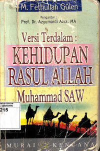 Versi Terdalam: Kehidupan Rasul Allah Muhammad SAW