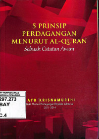 5 Prinsip Perdagangan menurut Al-Qur'an: Sebuah Catatan Awam