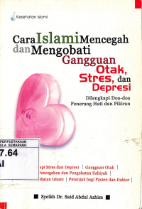 Cara Islami Mencegah dan Mengobati Gangguan Otak, Stres dan Depresi