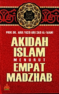 Akidah Islam Menurut Empat Madzhab
