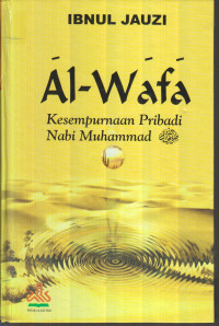 Al-Wafa: Kesempurnaan Nabi Muhammad SAW