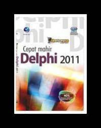 Cepat mahir Delphi 2011