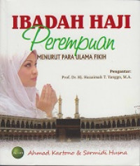 Ibadah Haji Perempuan menurut Para Ulama Fikih