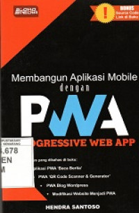 Membangun Aplikasi Mobile dengan PWA (Progressive Web App)