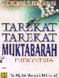 Mengenal dan Memahami Tarekat-Tarekat Muhtabarah di Indonesia