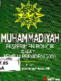 Muhammdiyah Eksperimen Politik dalam Pemilu Presiden 2004