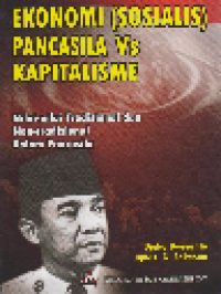 Ekonomi (Sosialis) Pancasila Vs Kapitalisme: Nilai-Nilai Tradisional dan Non-tradisional Dalam Pancasila
