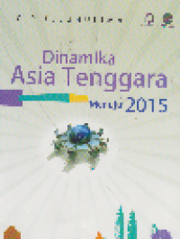 Dinamika Asia Tenggara Menuju 2015
