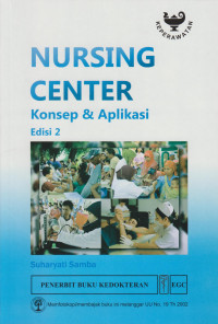 Nursing Center: Konsep dan Aplikasi