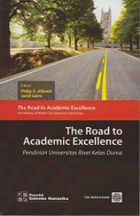 The Road to Academic Excellence: Pendirian Universitas Riset Kelas Dunia