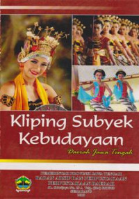 Kliping Subyek Kebudayaan Daerah Jawa Tengah
