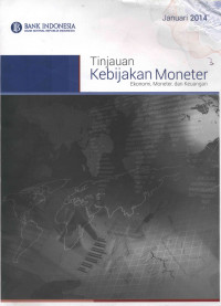 Bank Indonesia : Tinjauan Kebijakan Moneter