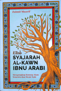 Kitab Syajarah Al - Kawn Ibnu Arabi