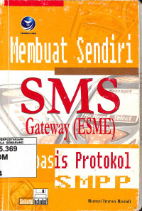 Membuat Sendiri SMS Gateway (ESME)Berbasis Protokol SMPP
