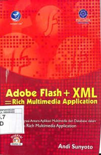 Adobe Flash + XML, Rich Multimedia Application