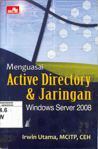 Menguasai Active Directory dan Jaringan Windows Server 2008