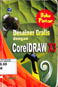 Buku Pintar Desainer Grafis dengan Coreldraw X3