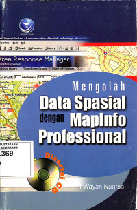 Mengolah Data Spasial dengan MapInfo Profesional