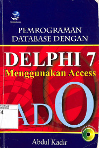 Pemrograman Database Dengan Delphi 7 : menggunakan access