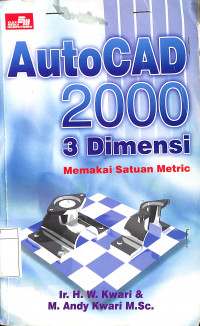 AutoCad 2000 3 Dimensi: Memakai Satuan Metric