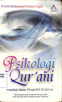 Psikologi Qur'ani: Psikologi dalam Prespektif Al-Qur'an