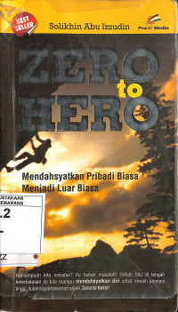 Zero to Hero Mendahsyatkan Pribadi Biasa menjadi Luar Biasa
