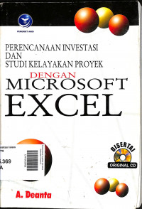 Perencanaan Investasi dan Studi Kelayakan Proyek Dengan Microsoft Excel