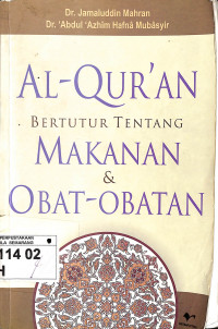 Al- Qur'an Bertutur Tentang Makanan & Obat- Obatan