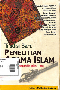 Tradisi Baru Penelitian Agama Islam: Tinjauan Antardisiplin Ilmu