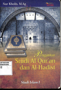 Pengantar Studi Al-Qur'an dan Al-Hadist
