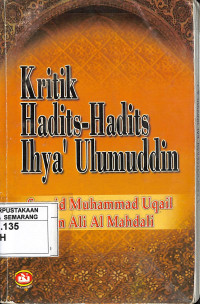 Kritik Hadits-Hadits Ihya' Ulumuddin