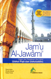 Jam'u Al-Jawami: Kajian dan Penjelasan dua Ushul