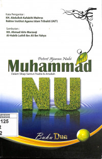 Potret Ajaran Nabi Muhammad Dalam Sikap Santun Tradisi dan Amaliah NU 2