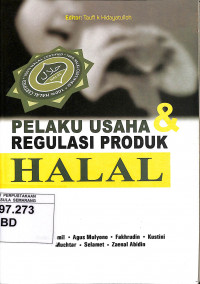 Pelaku Usaha dan Regulasi Produk Halal