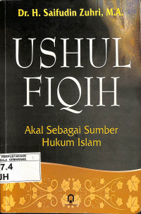 Ushul Fiqih : Akal sebagai Sumber Hukum Islam