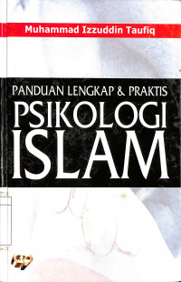 Panduan Lengkap dan Praktis Psikologi Islam