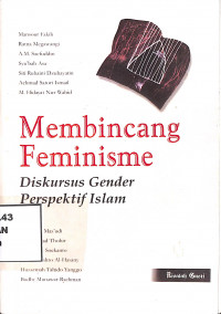 Membincang Feminisme: Diskursus Gender Perspektif Islam