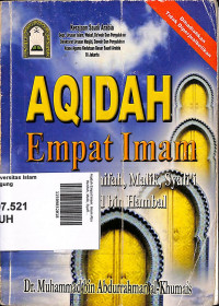 Aqidah Empat Imam: Imam Abu Hanifah, Malik, Syafi'i Ahmad bin Hambal